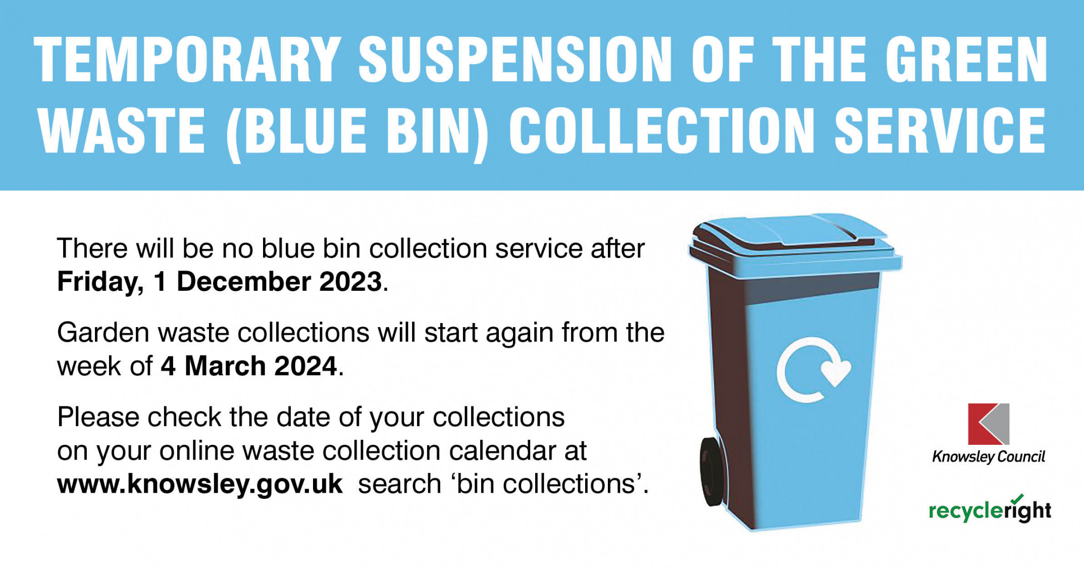 Temporary suspension of the green waste (blue bin) collection