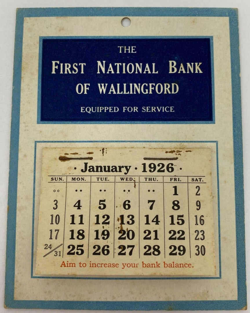 Vintage  The First National Bank Of Wallingford Calendar